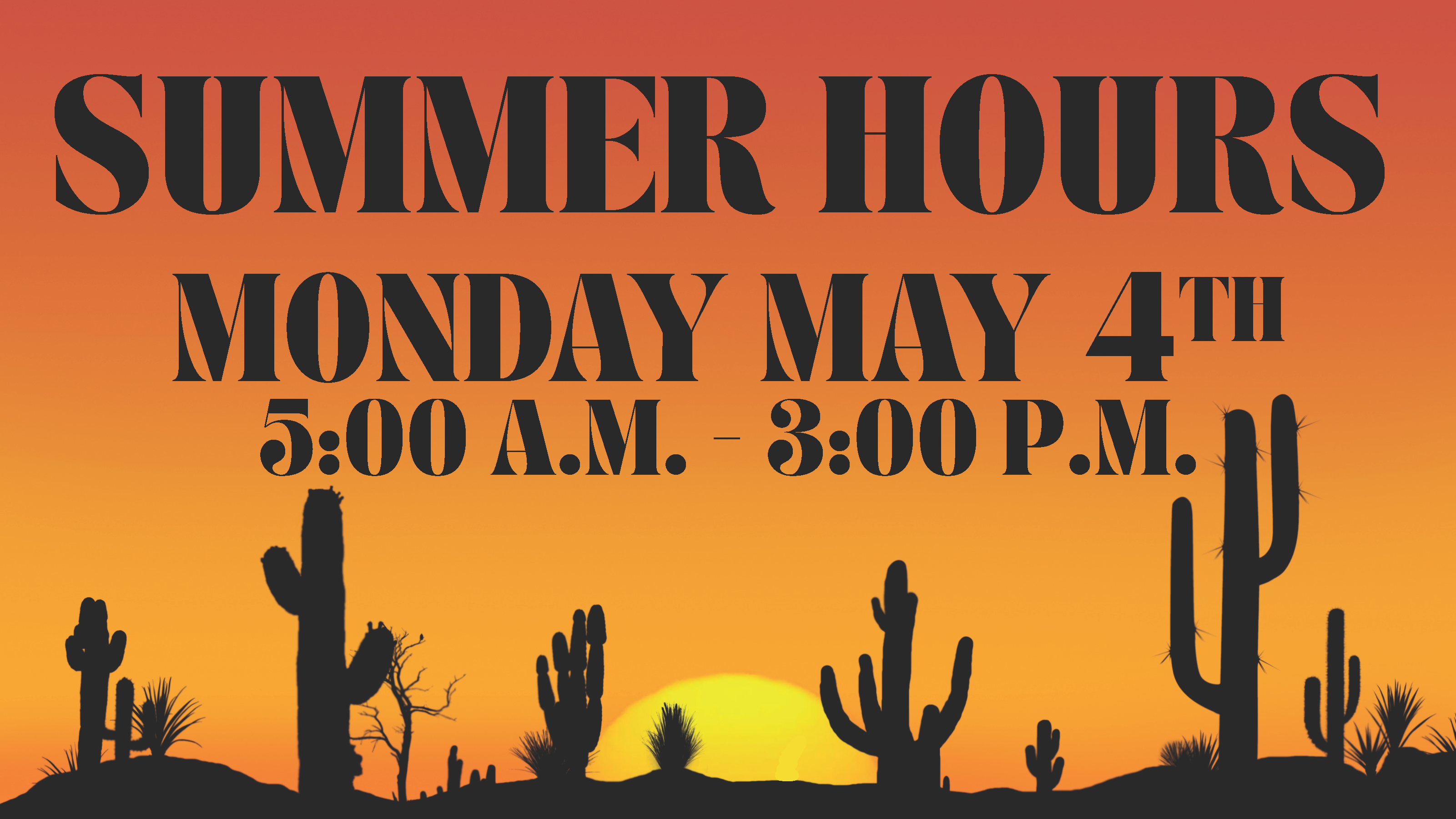 SUMMER HOURS 2026